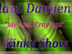 SD Kinky Show - My Anal Cravings 01